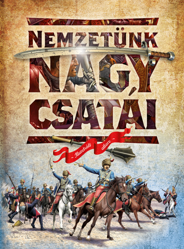 Nemzetünk nagy csatái