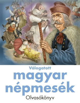 Válogatott magyar népmesék – olvasókönyv