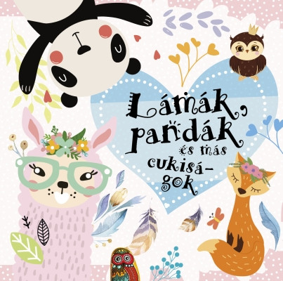 Lámák, pandák és más cukiságok