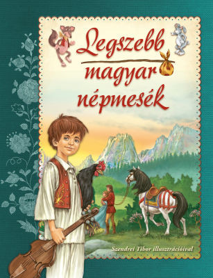 Legszebb magyar népmesék