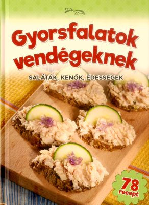 Gyorsfalatok vendégeknek