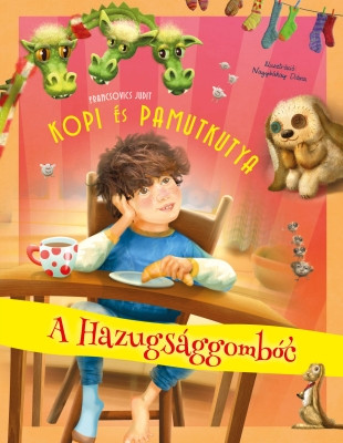 Kopi és Pamutkutya – A hazugsággombóc