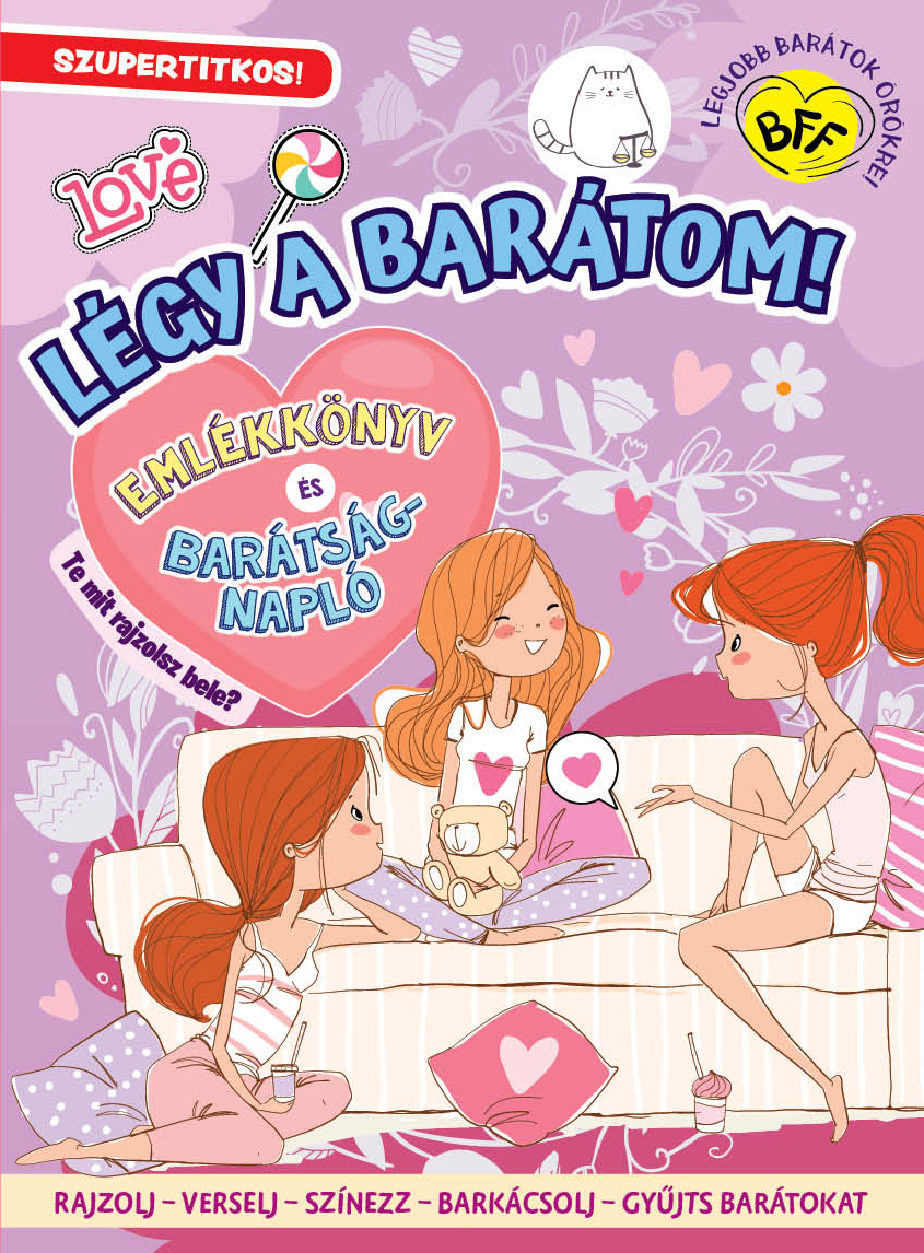 Légy a barátom! – emlékkönyv és barátságnapló