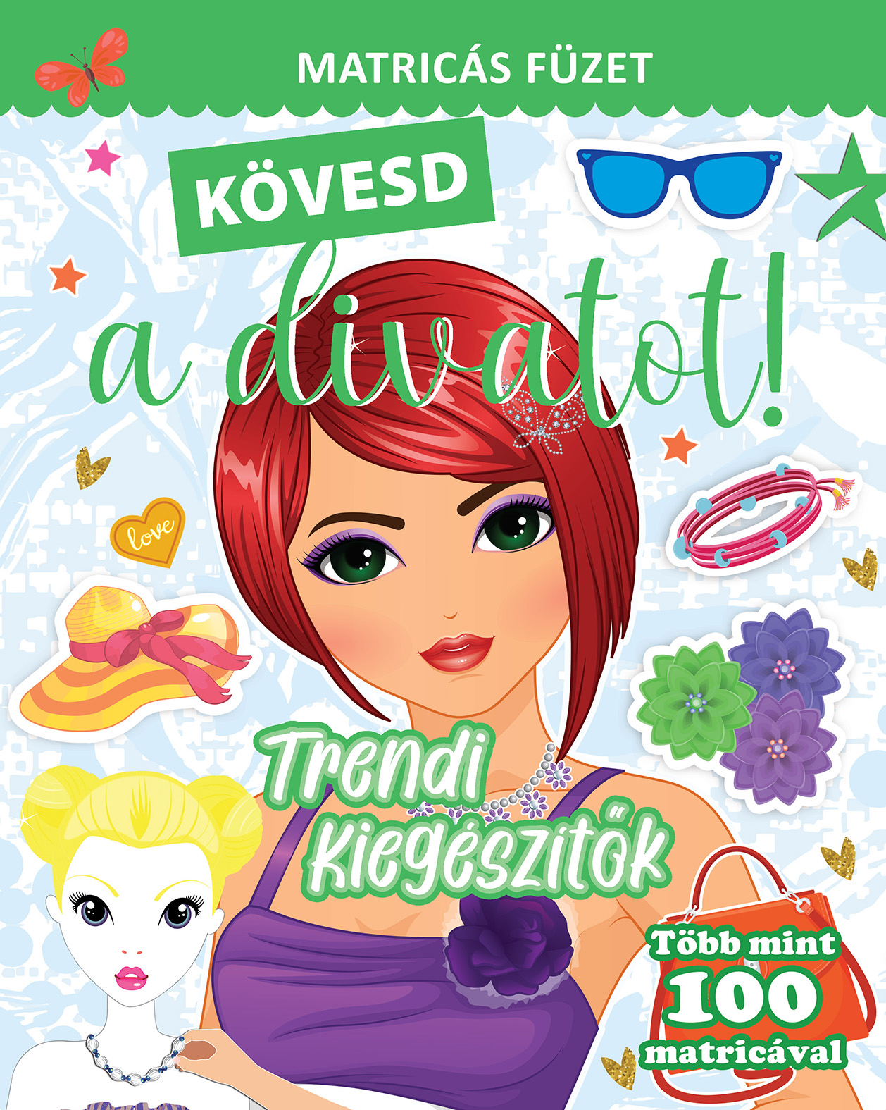 Kövesd a divatot! Trendi kiegészítők