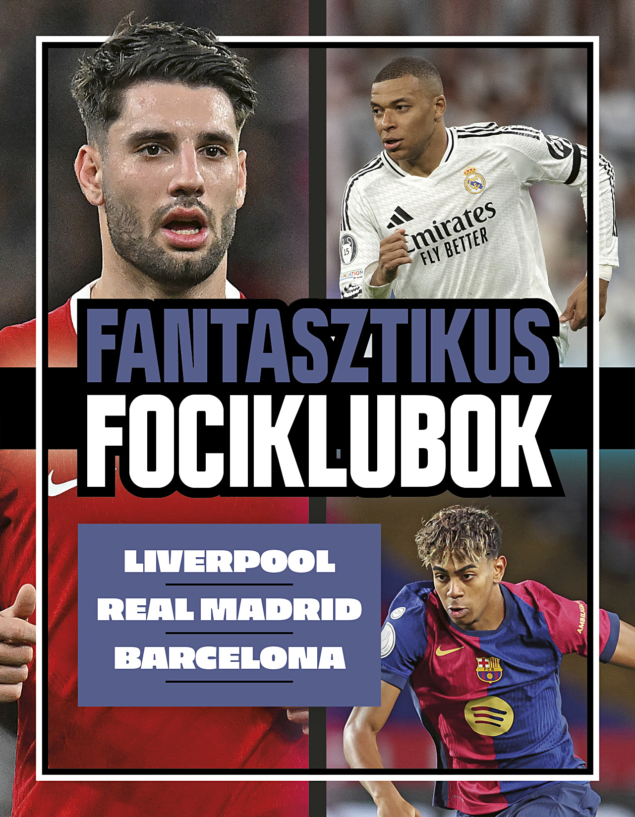 Fantasztikus fociklubok