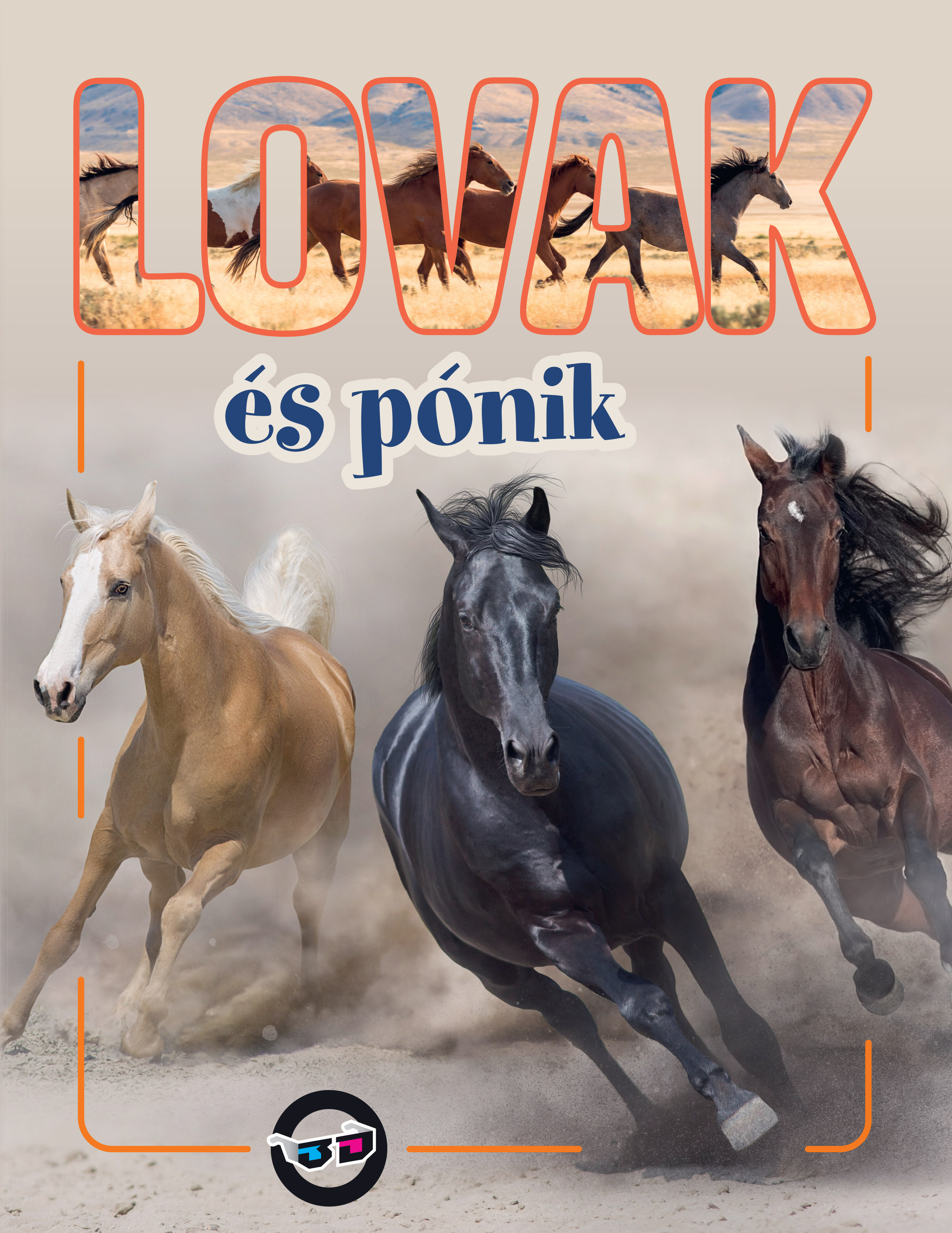 3D Lovak és pónik