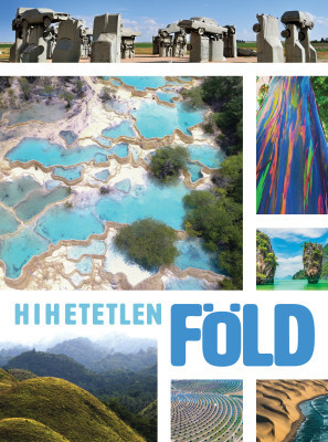 Hihetetlen Föld