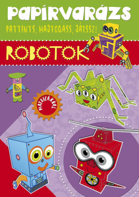 Papírvarázs - Robotok
