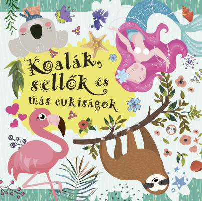 Koalák, sellők és más cukiságok